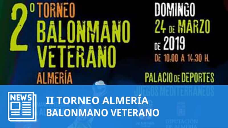 II Torneo BM Veterano Almería