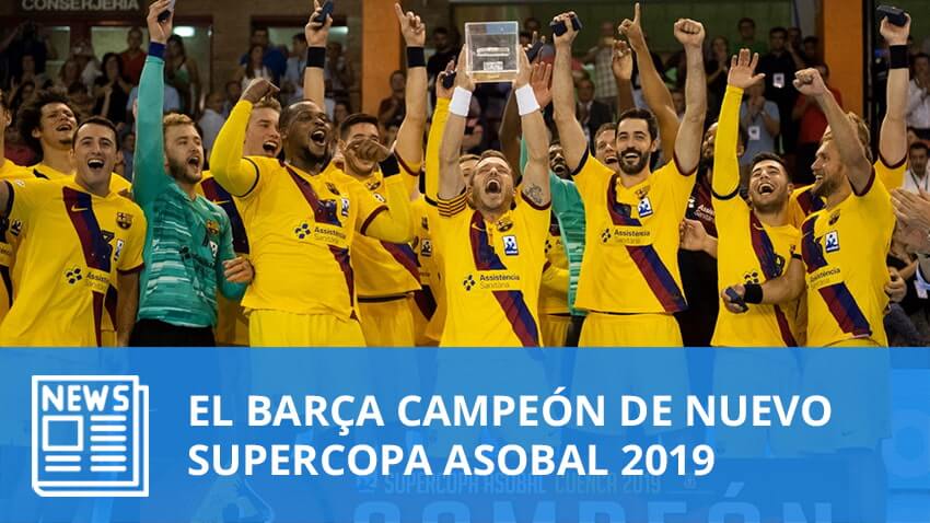 Barça Campeón Supercopa ASOBAL